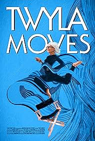 Twyla Moves (2021)