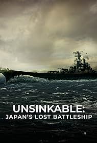 Unsinkable: Japan's Lost Battleship (2020)