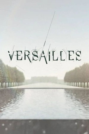 Versailles (TV Mini Series 2009– ) 2009
