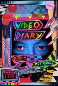 Video Diary of a Lost Girl (2012)