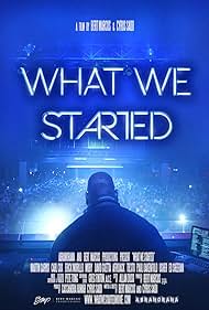 What We Started (2018)