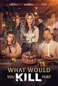 What Would You Kill For? (2025)