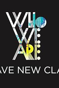 Who We Are: Brave New Clan (TV Movie 2014) 2014