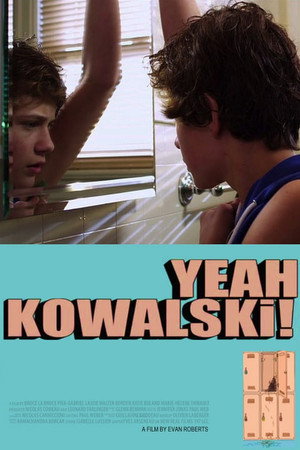 Yeah Kowalski! (2012)